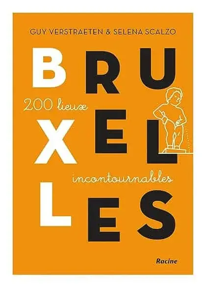 Couverture : Bruxelles: 200 lieux incontournables