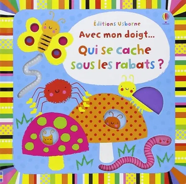 Couverture : Qui se cache sous les rabats ?: Avec mon doigt… Livres à toucher: Dès 6 mois