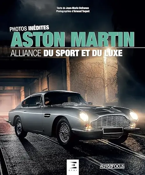 Couverture : ASTON MARTIN, alliance du sport et du luxe