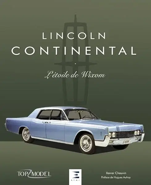 Couverture : Lincoln continental: l'étoile de Wixom