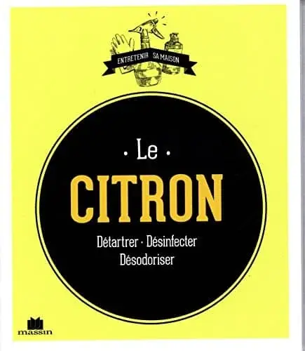Couverture : Le citron: détartrer désinfecter désodoriser