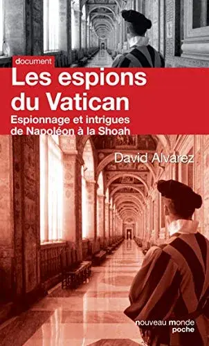 Couverture : Les espions du Vatican: De Napoléon à la Shoah: collection Poche Document