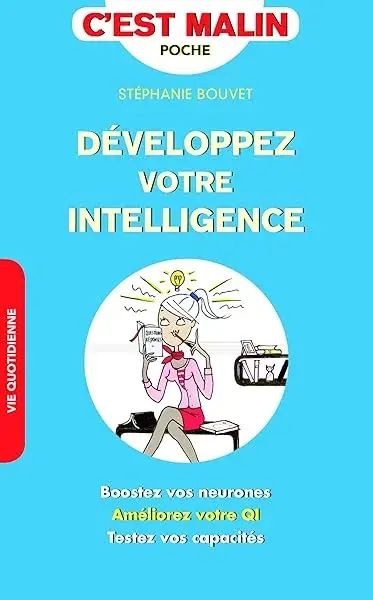 Couverture : Développez votre intelligence, c'est malin