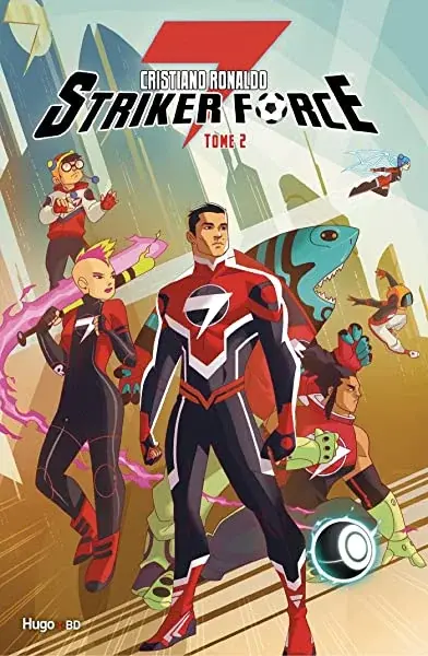 Couverture : Striker force 7: Tome 02