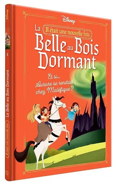 Couverture : DISNEY: Il était une nouvelle fois: 4. Et si Aurore se rendait chez Maléfique ?