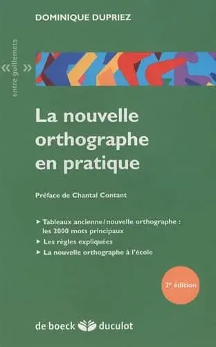 Couverture : la nouvelle orthographe en pratique