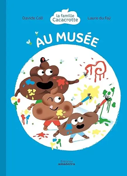 Couverture : La famille Cacacrotte: Au musée