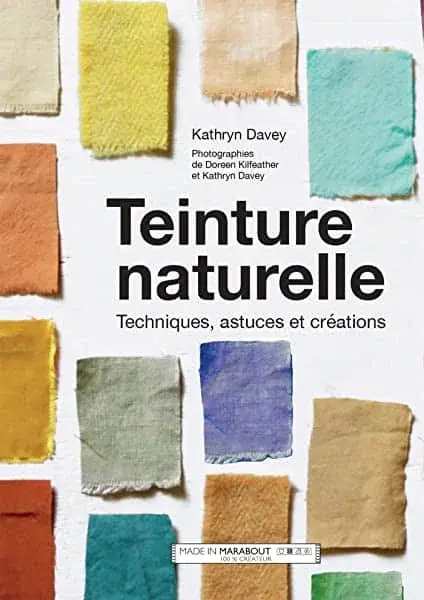 Couverture : Teinture naturelle: Techniques, astuces et créations