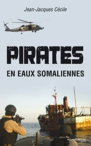 Couverture : Pirates en eaux somaliennes