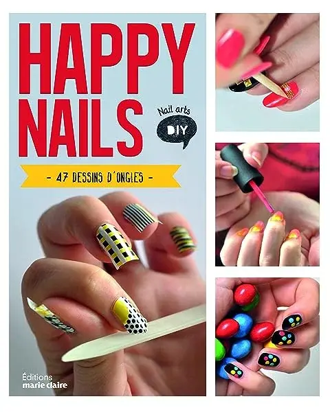Couverture : Happy nails: 47 dessins d'ongles