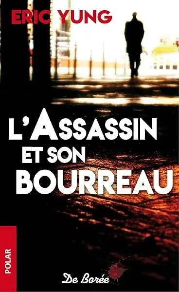 Couverture : ASSASSIN ET SON BOURREAU (L')