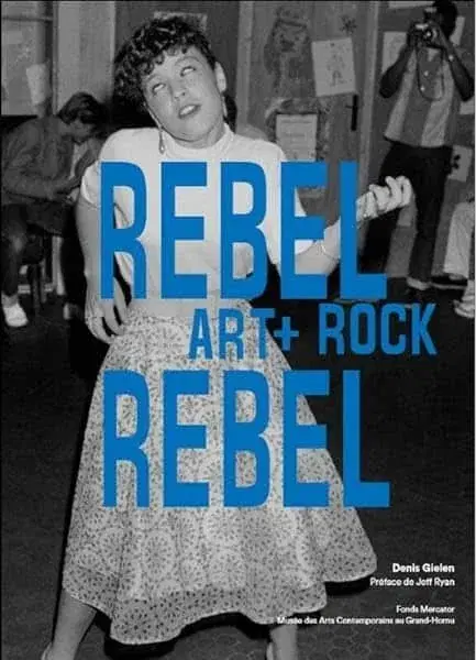 Couverture : Rebel Rebel. Art + Rock