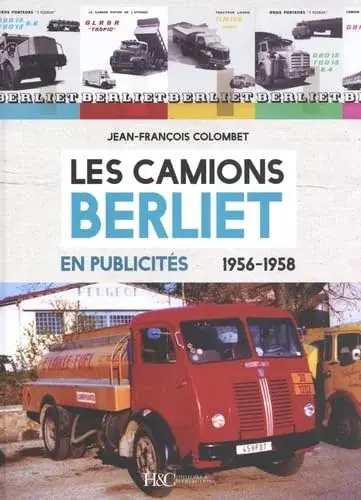 Couverture : Les Camions BERLIET en PUBLICITÉS 1956-1958
