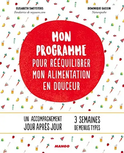 Couverture : Mon programme pour rééquilibrer mon alimentation