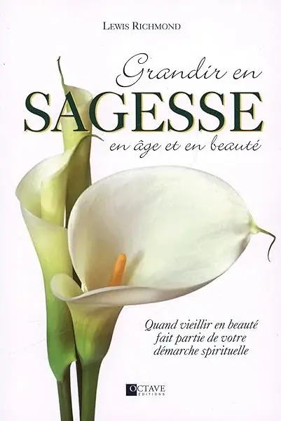 Couverture : Grandir en sagesse, en âge et en beauté