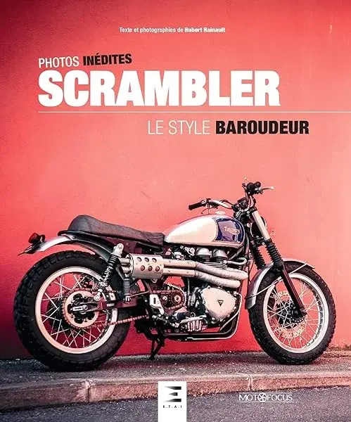 Couverture : SCRAMBLER, le style baroudeur