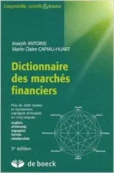 Couverture : Dictionnaire des marchés financiers: Nl., Ang., All., Esp., It.
