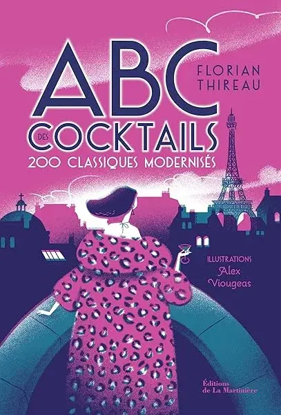 Couverture : ABC des cocktails: 200 classiques modernisés