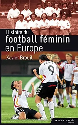 Couverture : Histoire du football féminin en Europe