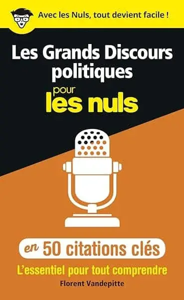 Couverture : Les Grands Discours politiques pour les Nuls en 50 citations clés
