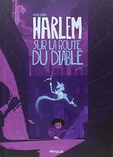 Couverture : Harlem : Sur la route du diable, inclus Dossier pédagogique de 6 pages sur le blues et Robert Johnson