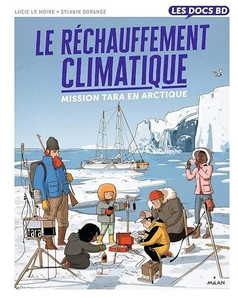 Couverture : Le réchauffement climatique: Mission Tara en Arctique