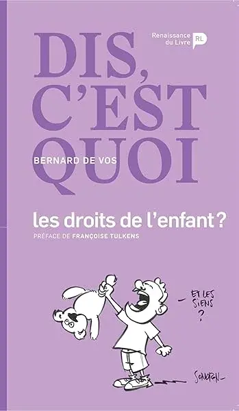 Couverture : Dis, c'est quoi les droits de l'enfant ?