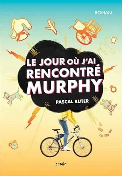 Couverture : Le jour où j'Ai rencontré Murphy
