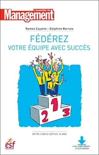 Couverture : Federez votre equipe avec succes