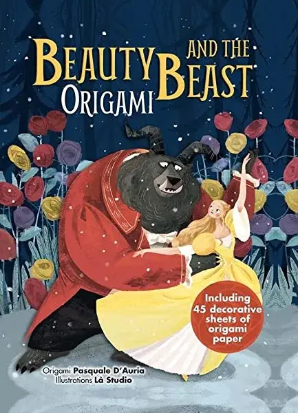 Couverture : Beauty and the Beast and Characters in Origami: With Easy Instructions for Kids