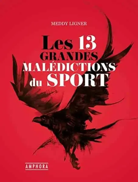 Couverture : Les 13 grandes maledictions du Sport