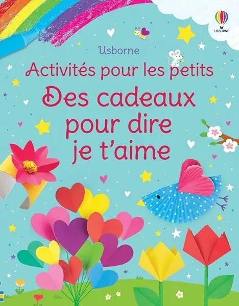 Couverture : Des cadeaux pour dire je t'aime: Activités pour les petits: Dès 3 ans