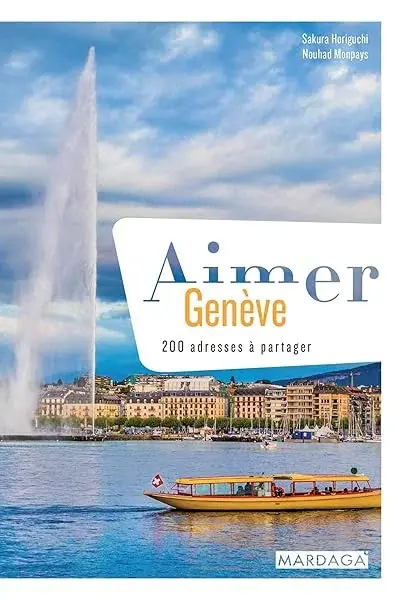 Couverture : Aimer Genève: 200 adresses à partager