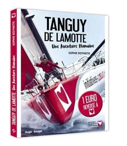 Couverture : Tanguy De Lamotte, une aventure humaine