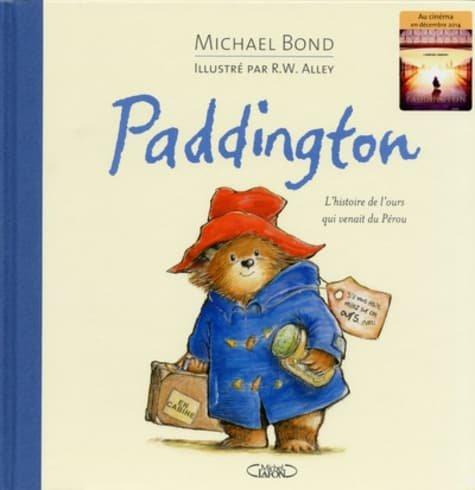 Couverture : Paddington: L’histoire de l’ours qui venait du Pérou
