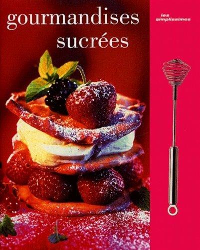 Couverture : Gourmandises sucrées