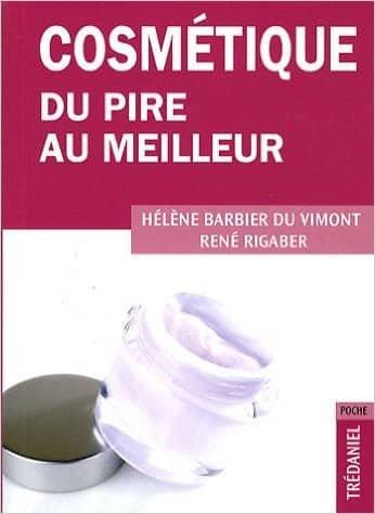 Couverture : Cosmétique…: Du pire au meilleur