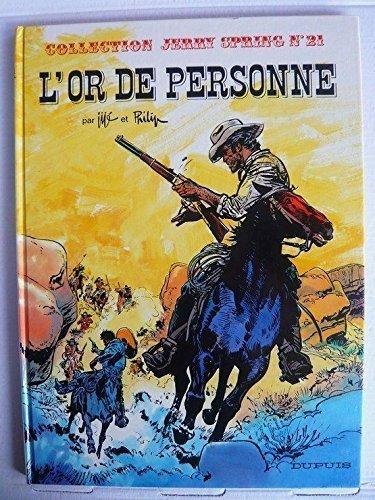 Couverture : Jerry Spring Tome 21 : L’Or de personne
