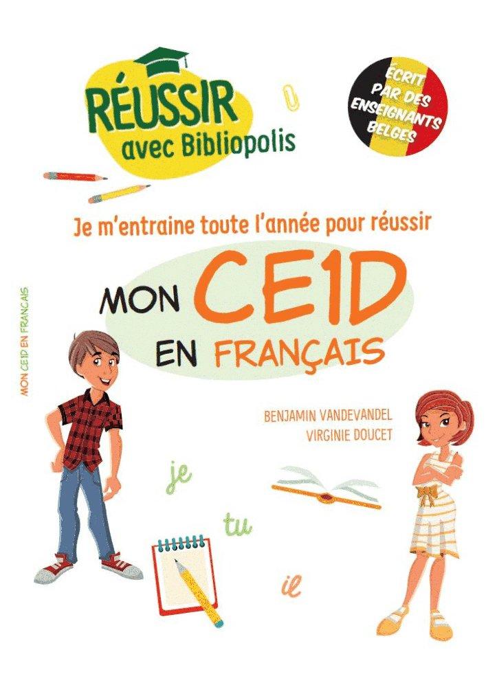 Couverture : Mon CE1D en Français | Réussir avec Bibliopolis