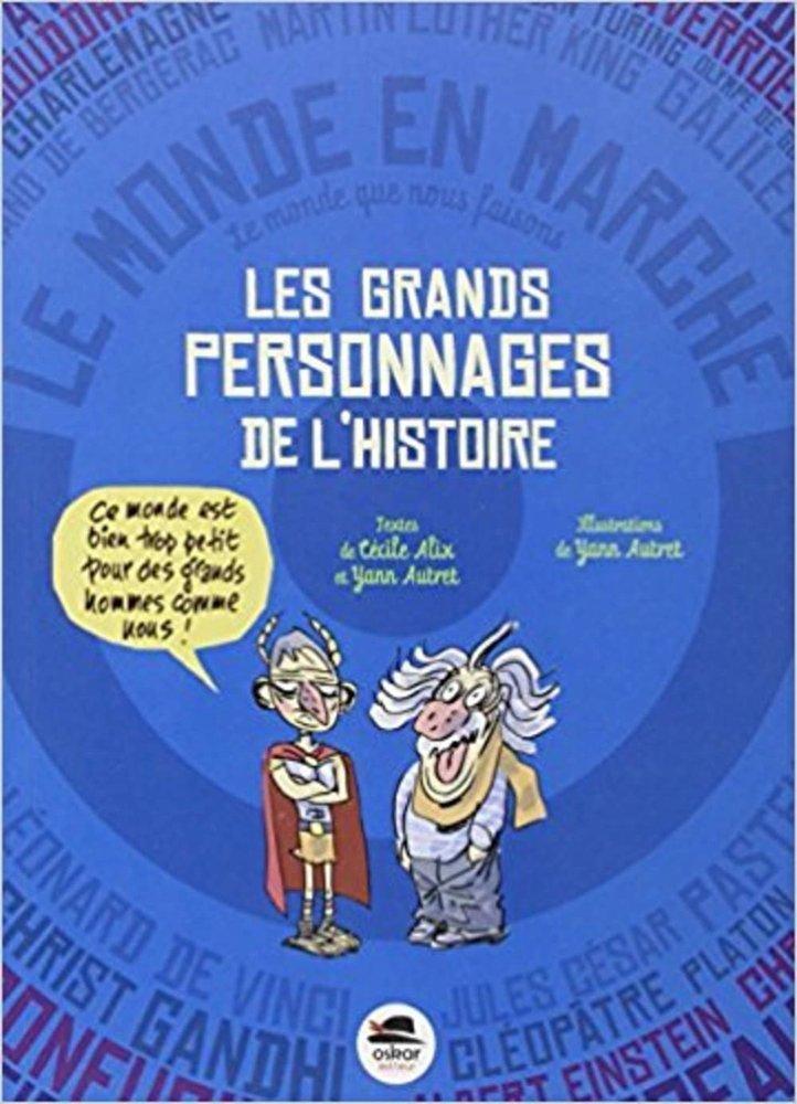 Couverture : Les grands personnages de l’Histoire
