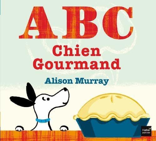 Couverture : A B C Chien gourmand