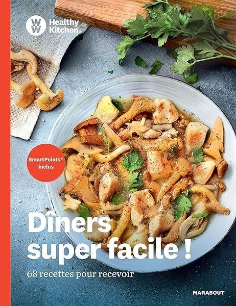 Couverture : WW Healthy Kitchen: Dîners super facile