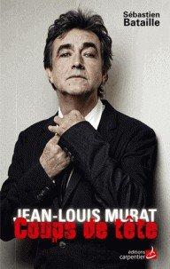 Couverture : Jean-Louis Murat: Coups de tête