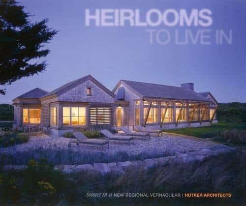 Couverture : Heirlooms to Live in: Homes in a New Regional Vernacular