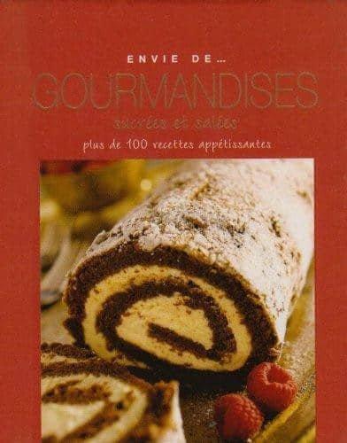 Couverture : Envie de gourmandises sucrées et salées