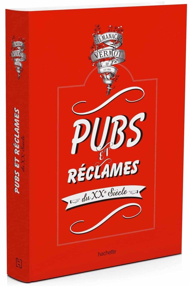 Couverture : Pubs et réclames du XXe siècle