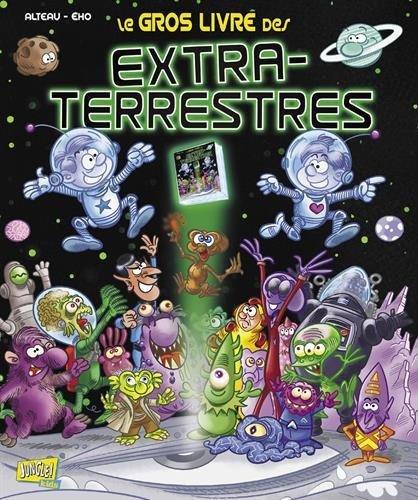 Couverture : Le gros livre des extra-terrestres