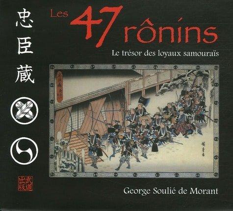 Couverture : Les 47 Ronins: Le trésor des loyaux samouraïs