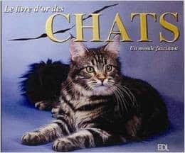 Couverture : Le livre d’or des chats: Un mode fascinant