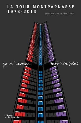 Couverture : La Tour Montparnasse 1973-2013